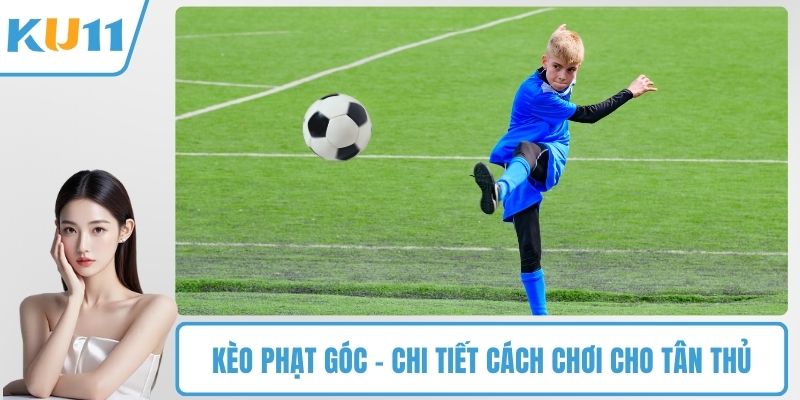 Kèo phạt góc