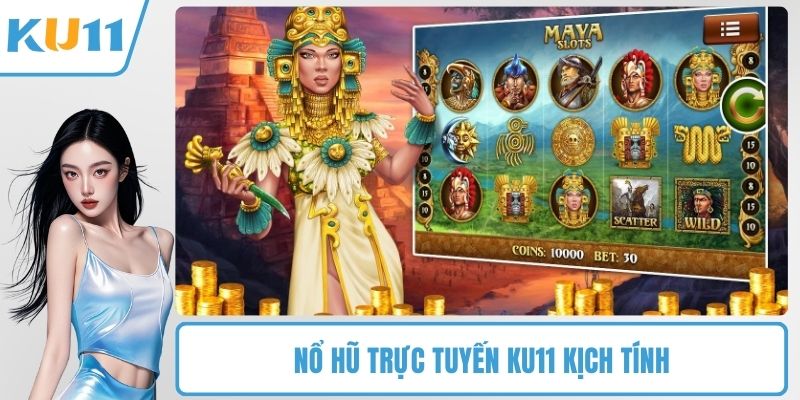 Nổ Hũ Trực Tuyến KU11