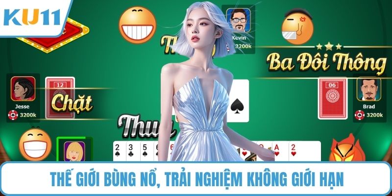 Thế giới bùng nổ, trải nghiệm không giới hạn