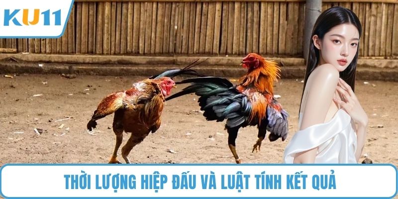Thời lượng hiệp đấu và luật tính kết quả